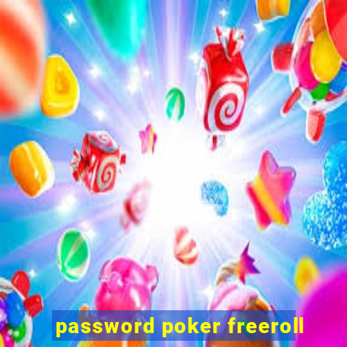 password poker freeroll